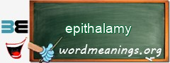 WordMeaning blackboard for epithalamy